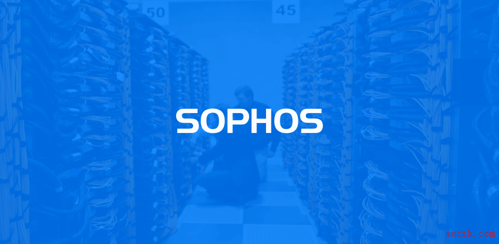 黑客正在利用Sophos防火墙0DAY漏洞